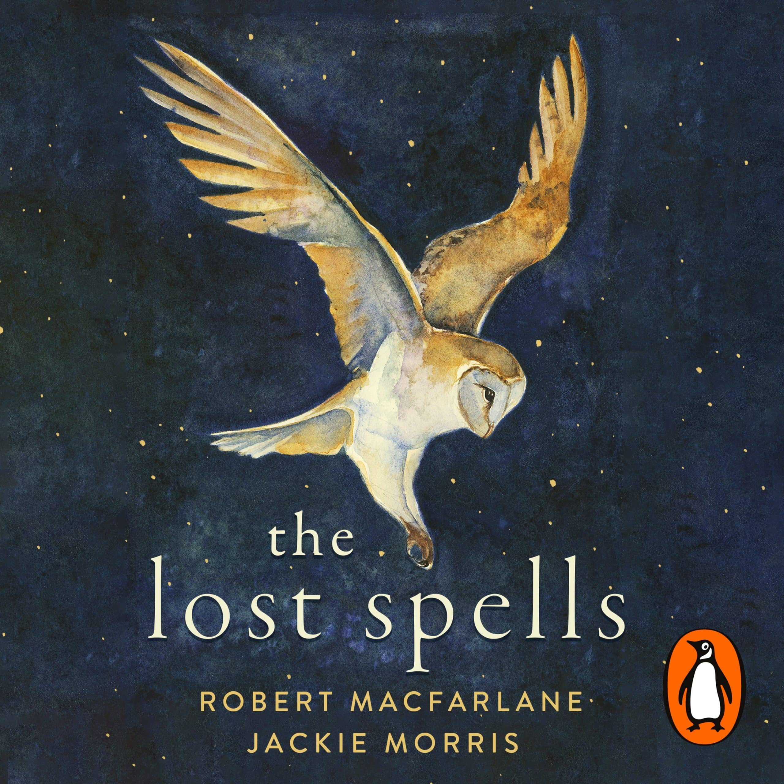 9780241481028 The Lost Spells: An enchanting, beautiful book for lovers of the natural world
