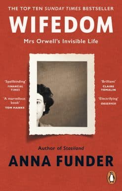 Wifedom: Mrs Orwell’s Invisible Life