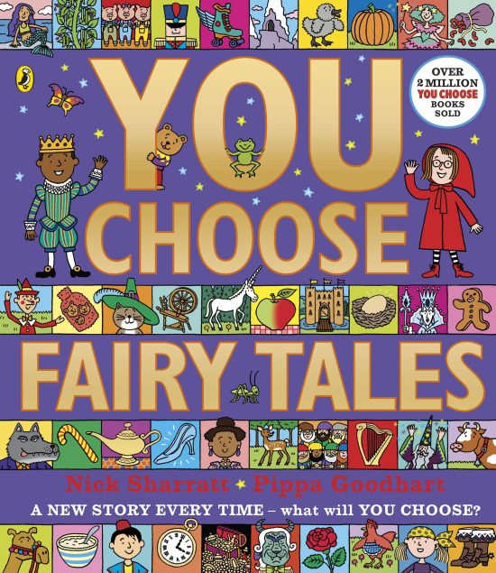 You Choose Fairy Tales: A new story every time – what will YOU choose?