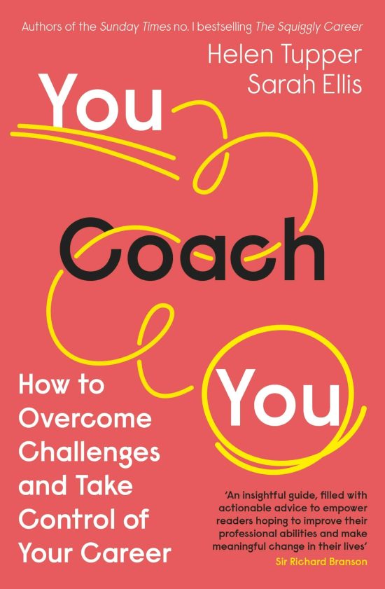 You Coach You: How to Overcome Challenges and Take Control of Your Career