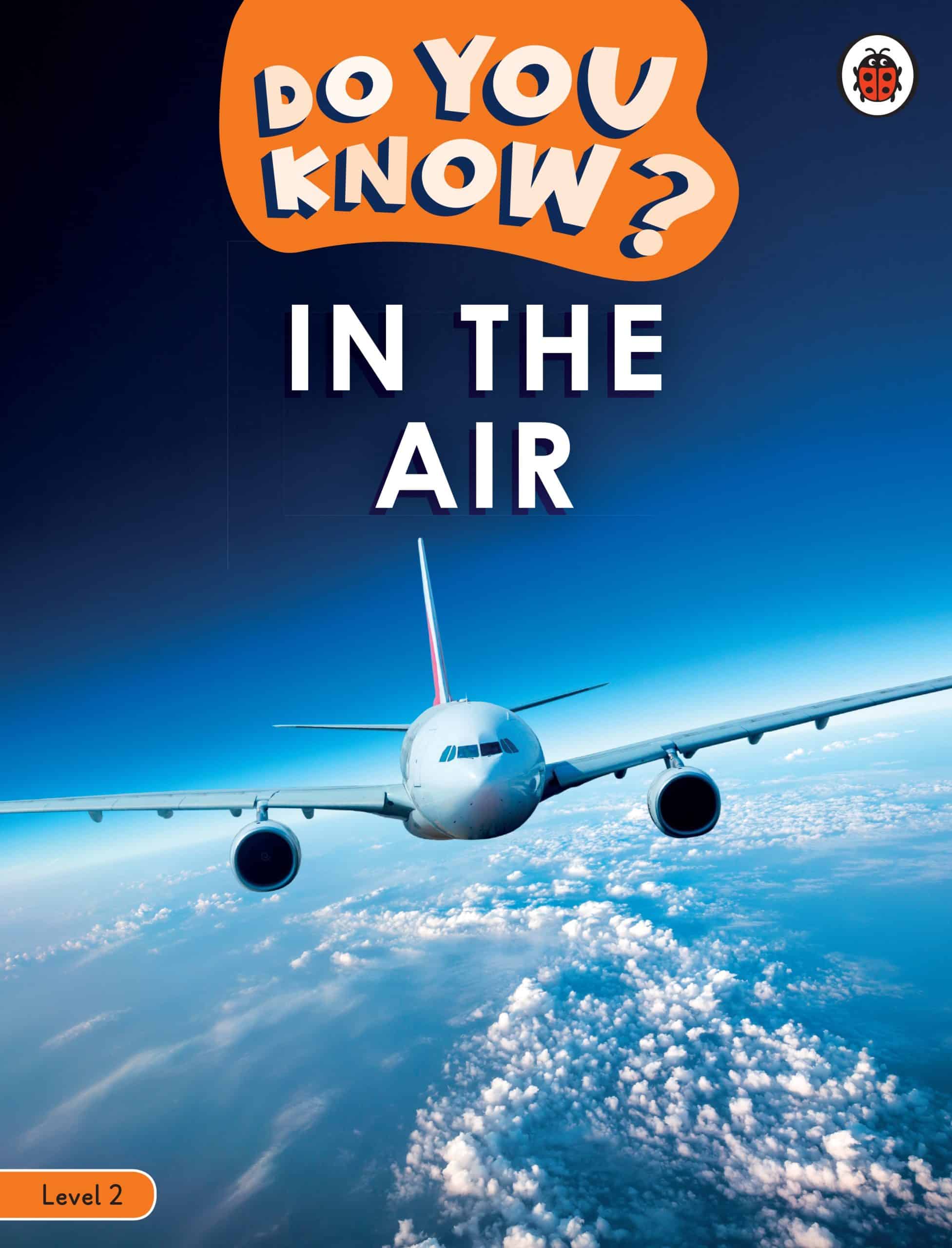 9780241503409 Do You Know? Level 2 - In the Air