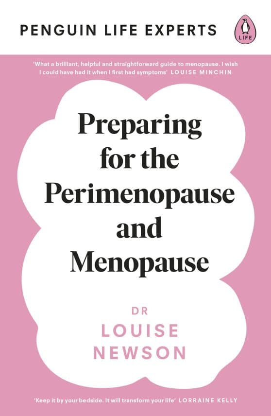 Preparing for the Perimenopause and Menopause: No. 1 Sunday Times Bestseller