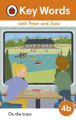 Key Words with Peter and Jane Level 4b – On the Train