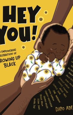 Hey You!: An empowering celebration of growing up Black