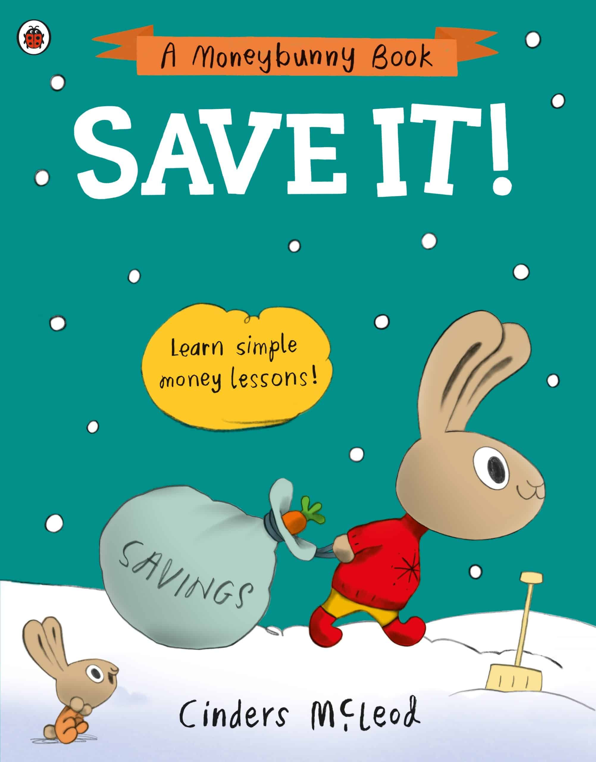 9780241527511 Save It!: Learn simple money lessons