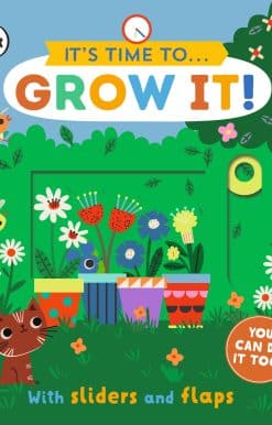 It's Time to... Grow It!: You can do it too, with sliders and flaps