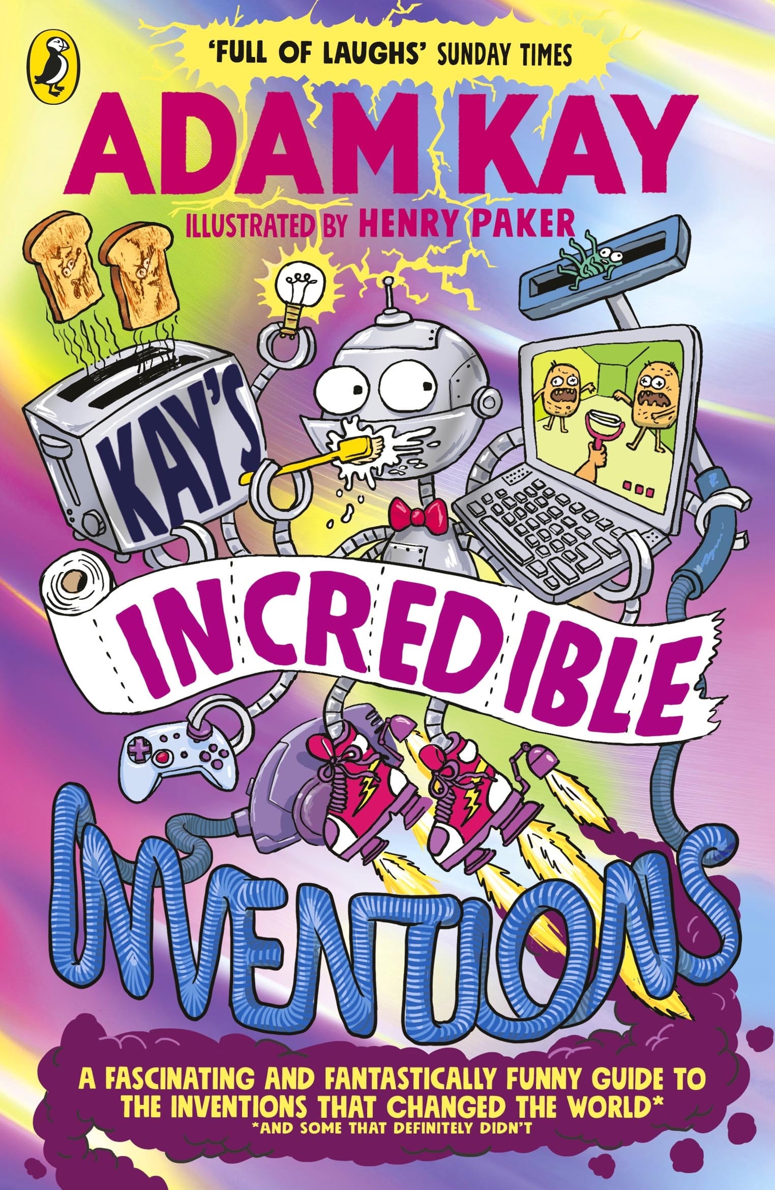 9780241540800 Kay’s Incredible Inventions: A fascinating and fantastically funny guide to inventions that changed the world (and some that definitely didn't)