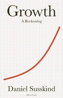 Growth: A Reckoning