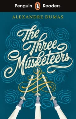 Penguin Readers Level 5: The Three Musketeers (ELT Graded Reader): Abridged Edition