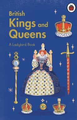 A Ladybird Book: British Kings and Queens