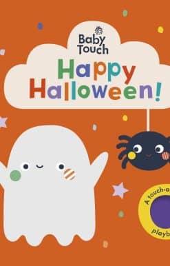 Baby Touch: Happy Halloween!: A touch-and-feel playbook
