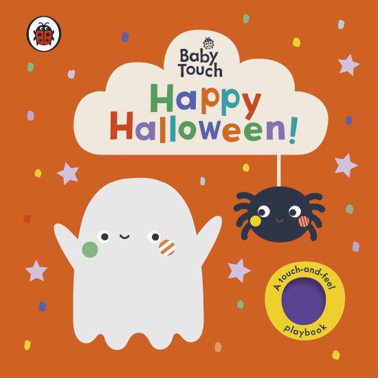 Baby Touch: Happy Halloween!: A touch-and-feel playbook