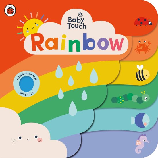 Baby Touch: Rainbow: A touch-and-feel playbook