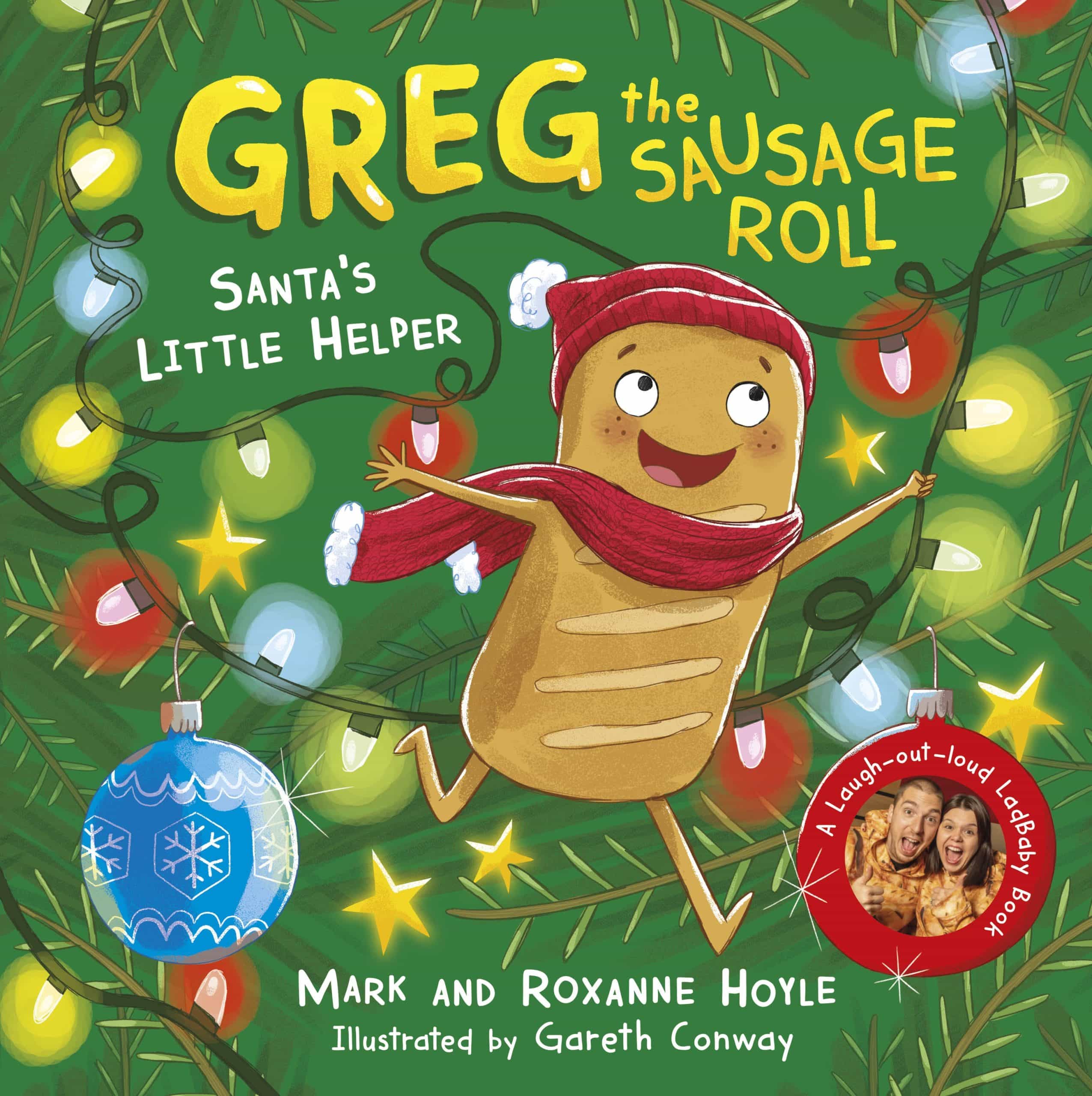 9780241548332 Greg the Sausage Roll: Santa's Little Helper: Discover the laugh out loud NO 1 Sunday Times bestselling series