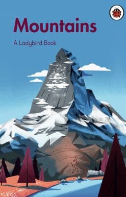 A Ladybird Book: Mountains