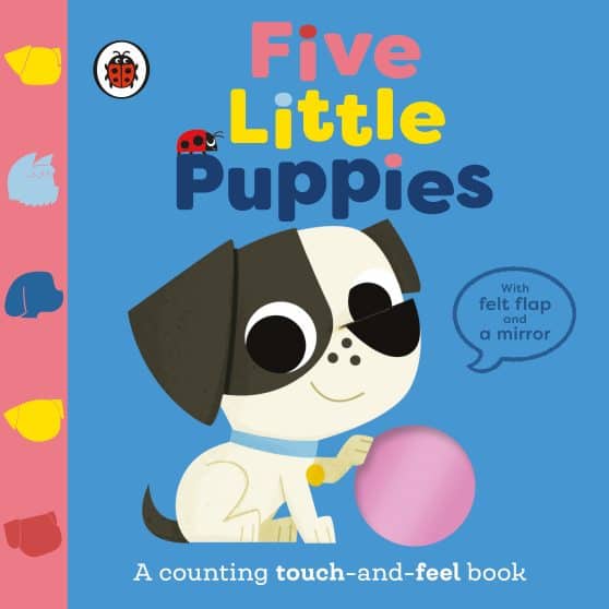 Five Little Puppies: A counting touch-and-feel book