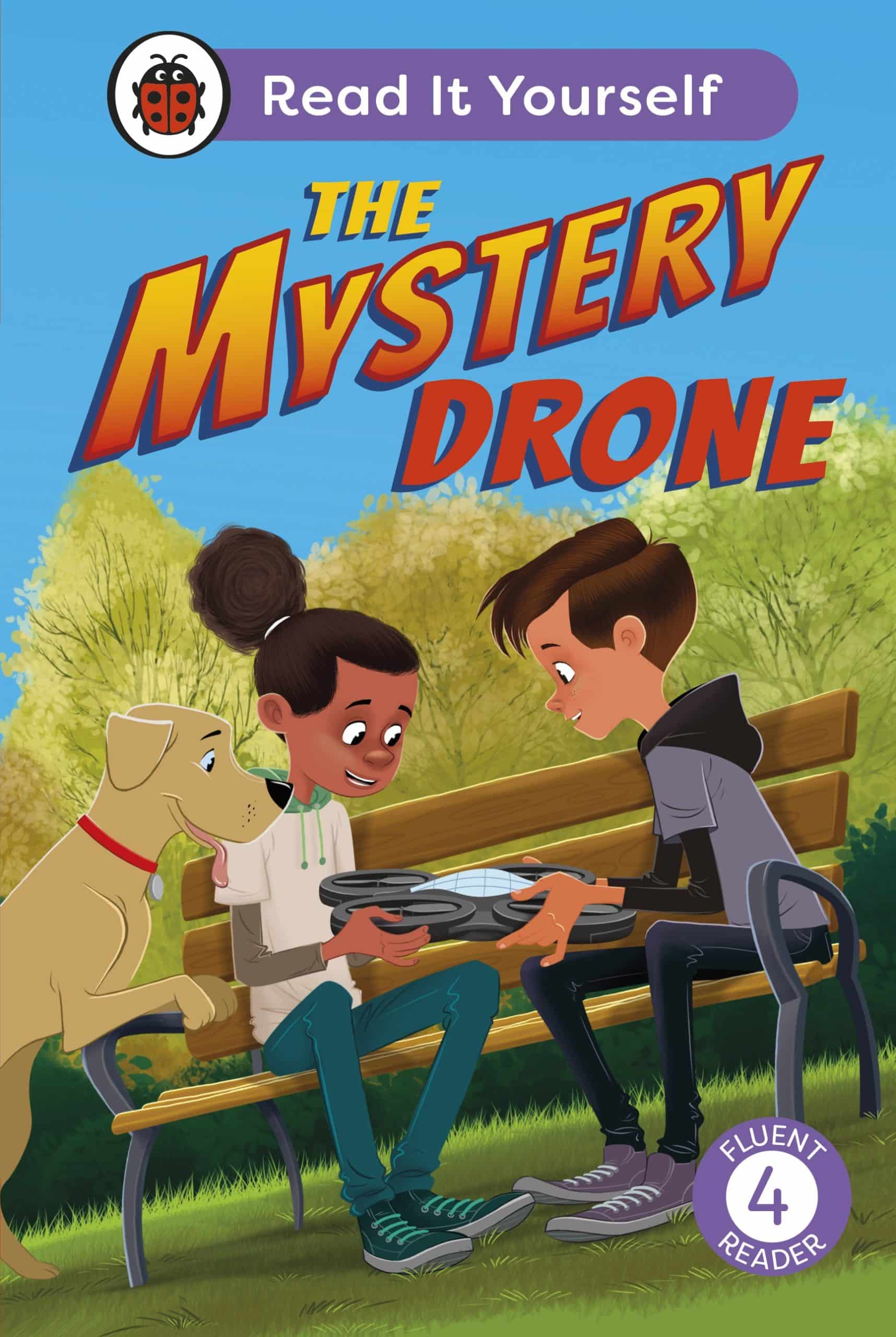 9780241563786 The Mystery Drone: Read It Yourself -Level 4 Fluent Reader