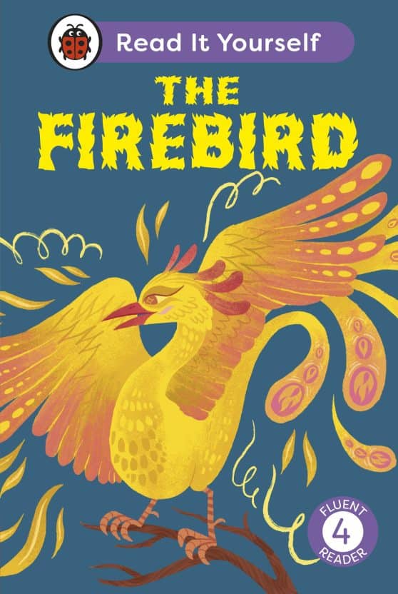 The Firebird: Read It Yourself - Level 4 Fluent Reader