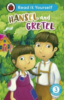 Hansel and Gretel: Read It Yourself - Level 3 Confident Reader