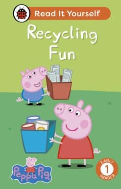 Peppa Pig Recycling Fun: Read It Yourself - Level 1 Early Reader