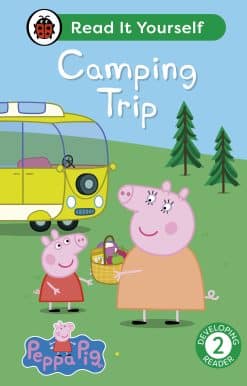 Peppa Pig Camping Trip: Read It Yourself - Level 2 Developing Reader