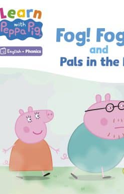 Learn with Peppa Phonics Level 1 Book 5 – Fog! Fog! and In the Den (Phonics Reader)