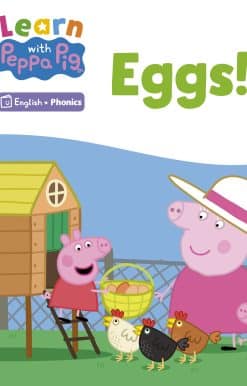 Learn with Peppa Phonics Level 2 Book 10 – Eggs! (Phonics Reader)