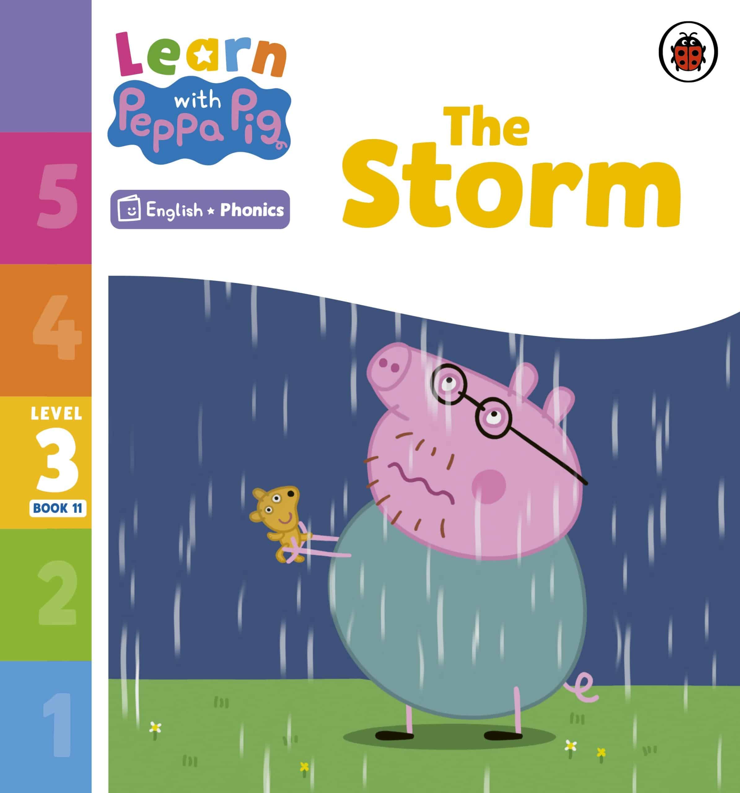 9780241576359 Learn with Peppa Phonics Level 3 Book 11 – The Storm (Phonics Reader)