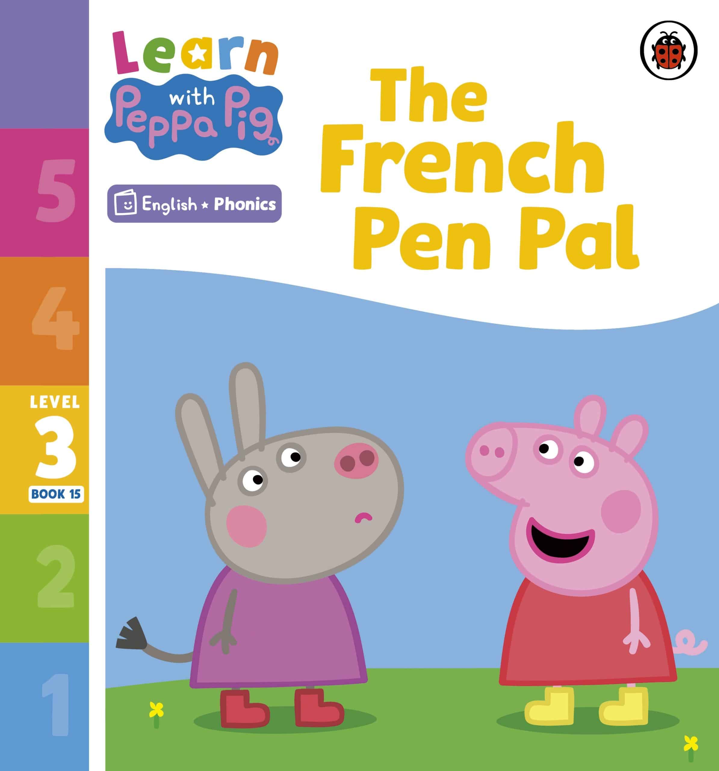 9780241576410 Learn with Peppa Phonics Level 3 Book 15 – The French Pen Pal (Phonics Reader)