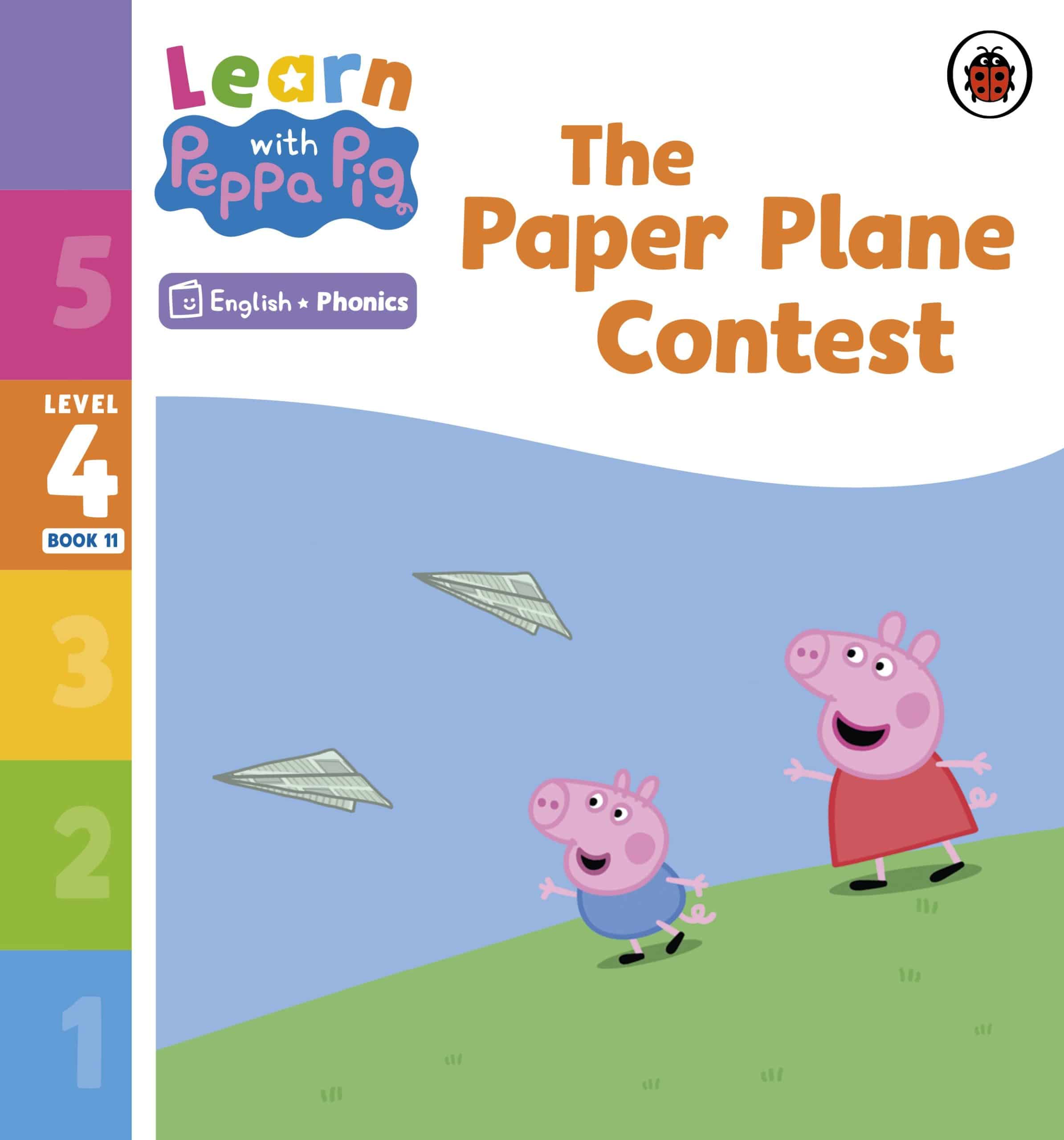 9780241576526 Learn with Peppa Phonics Level 4 Book 11 – The Paper Plane Contest (Phonics Reader)