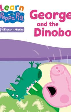 Learn with Peppa Phonics Level 5 Book 5 – George and the Dinobot (Phonics Reader)