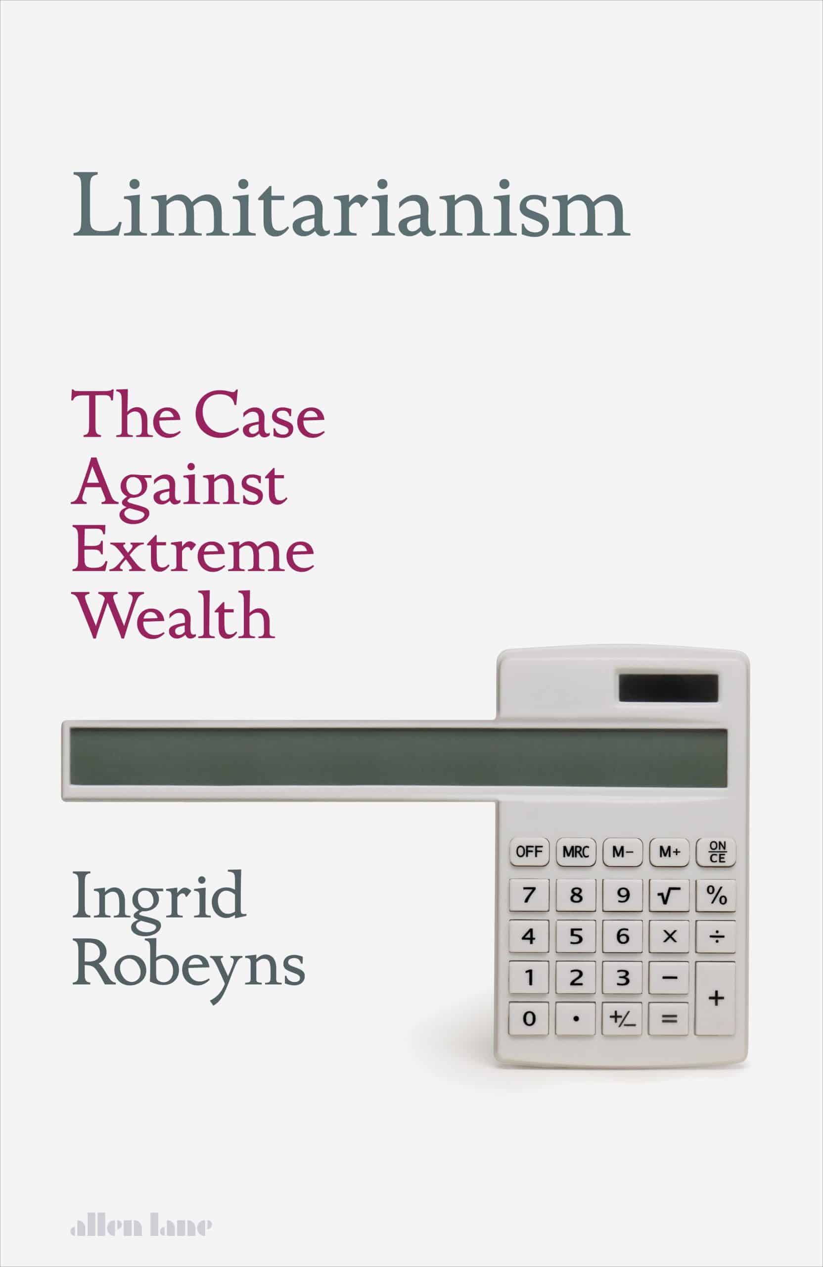 9780241578193 Limitarianism: The Case Against Extreme Wealth