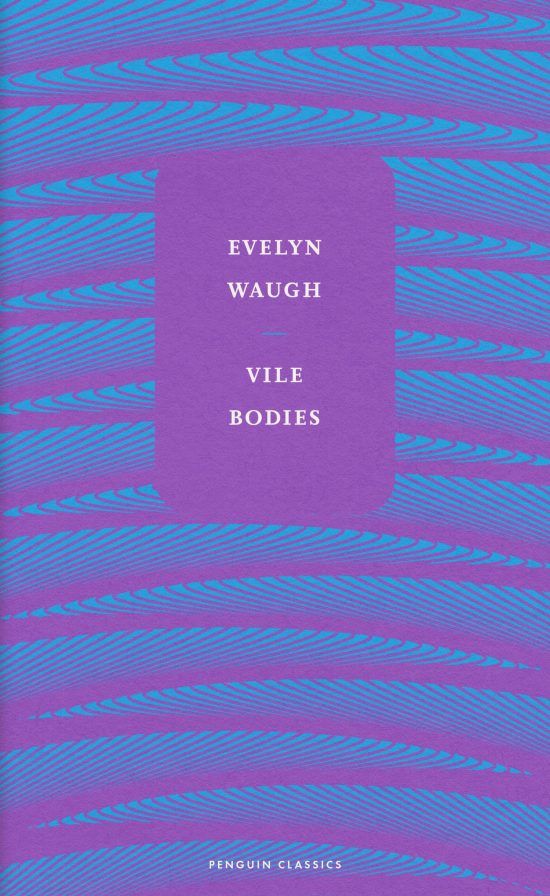 Vile Bodies