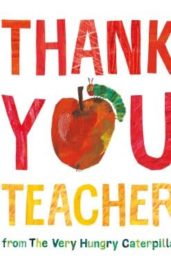 Thank You, Teacher from The Very Hungry Caterpillar