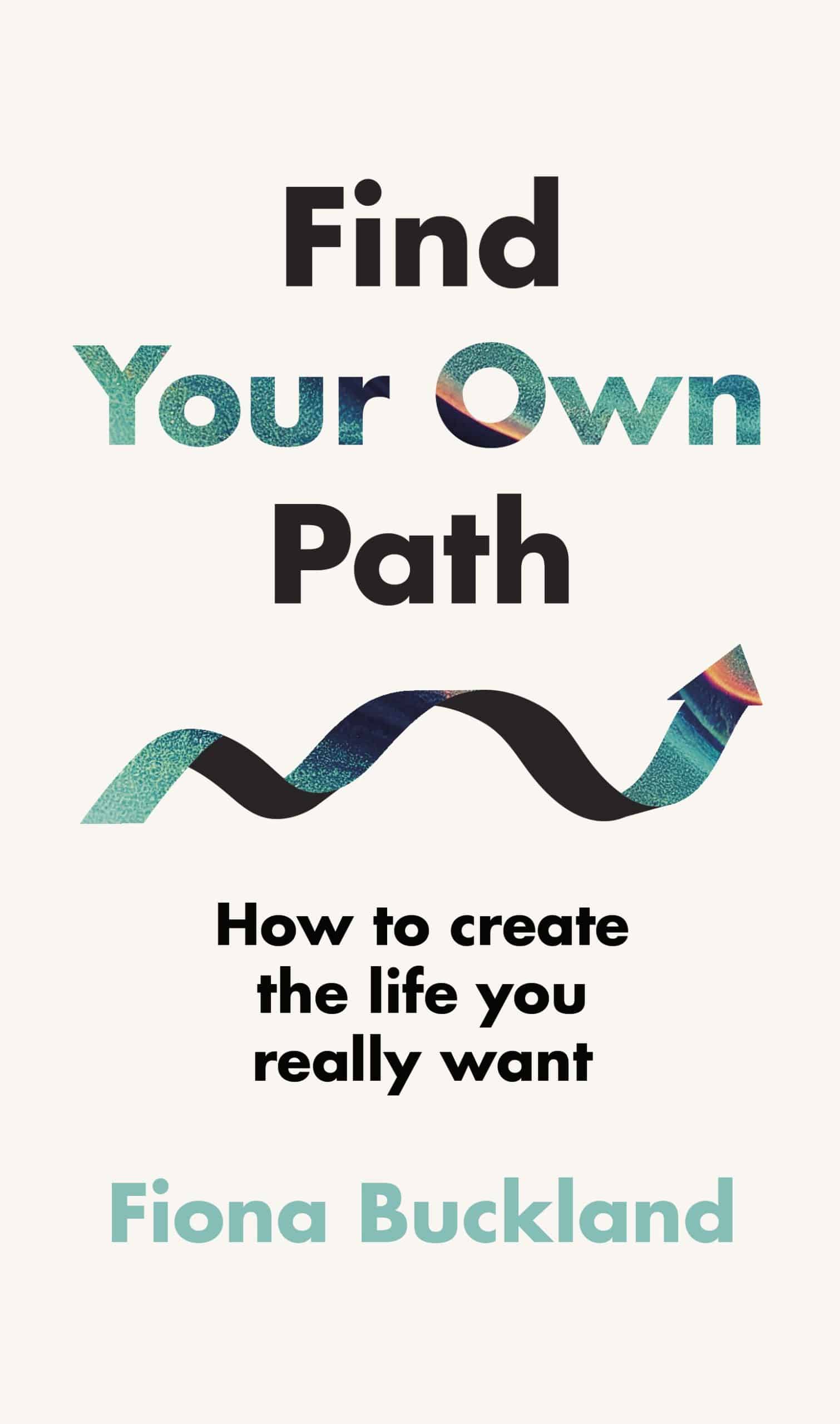 9780241587294 Find Your Own Path: A life coach’s guide to changing your life