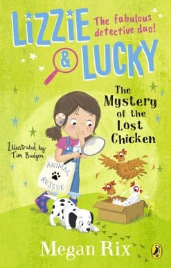 Lizzie and Lucky: The Mystery of the Lost Chicken