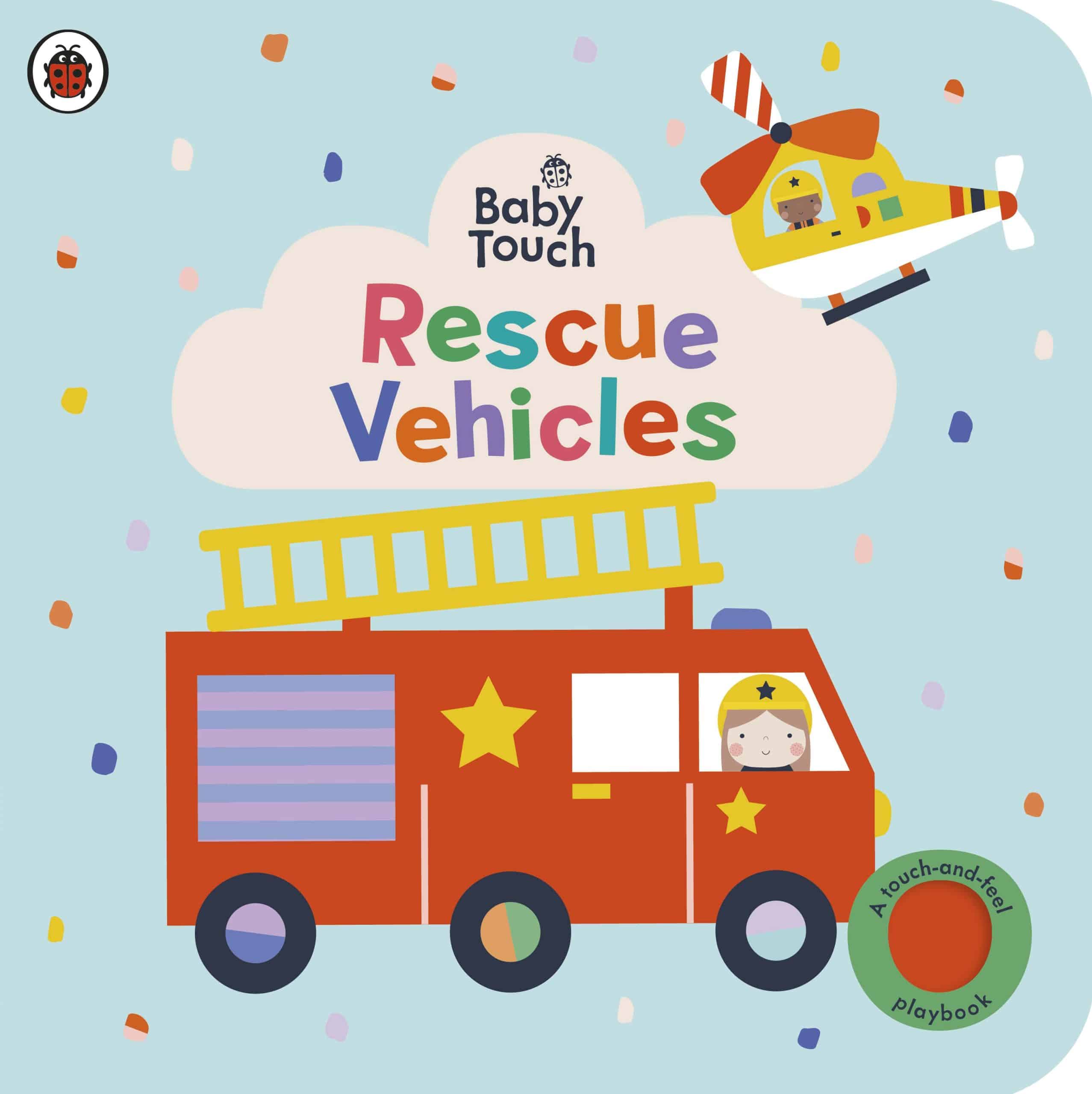 9780241605608 Baby Touch: Rescue Vehicles: A touch-and-feel playbook