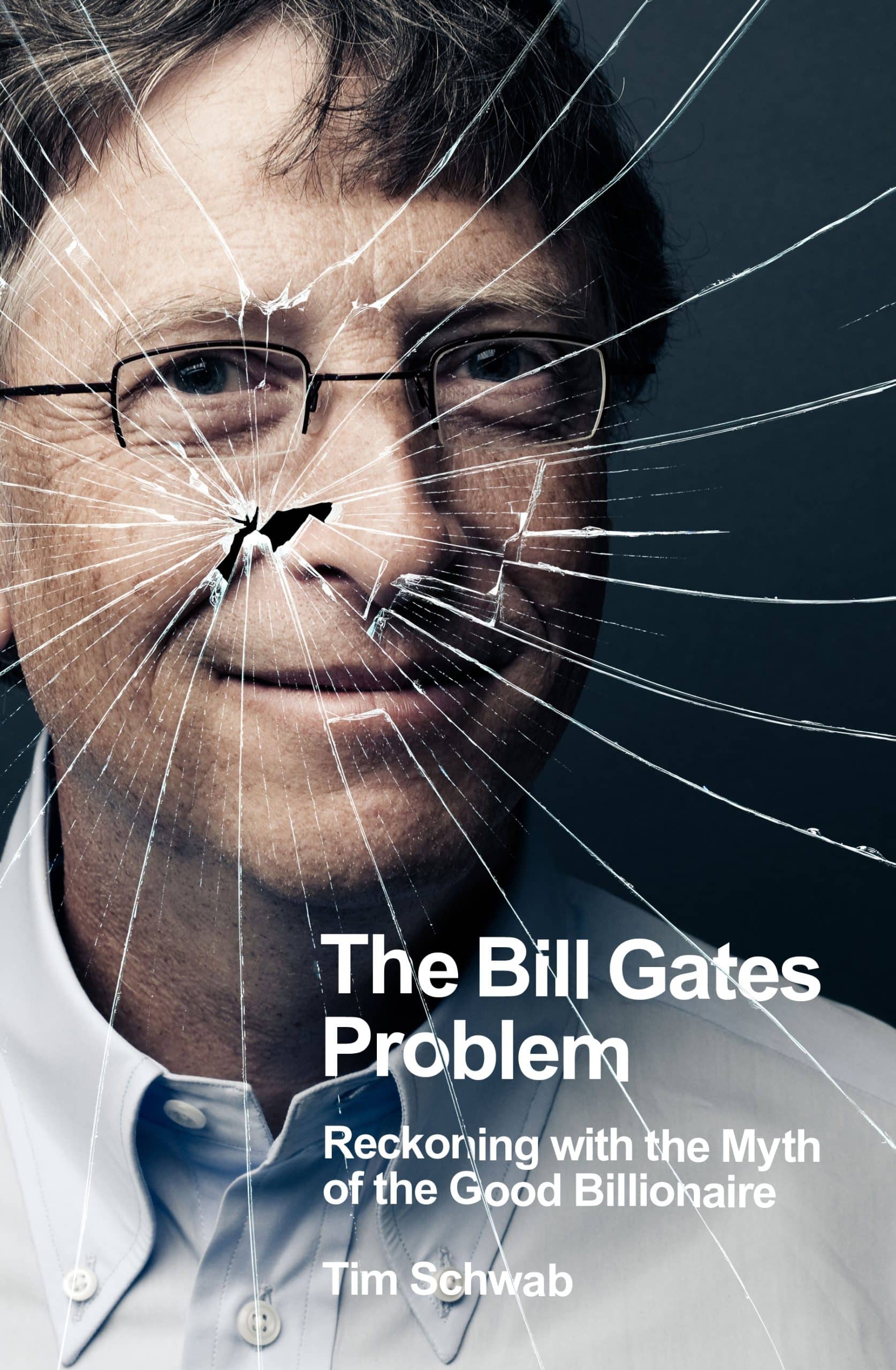 9780241609507 The Bill Gates Problem: Reckoning with the Myth of the Good Billionaire