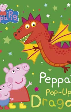 Peppa Pig: Peppa's Pop-Up Dragons: A pop-up book