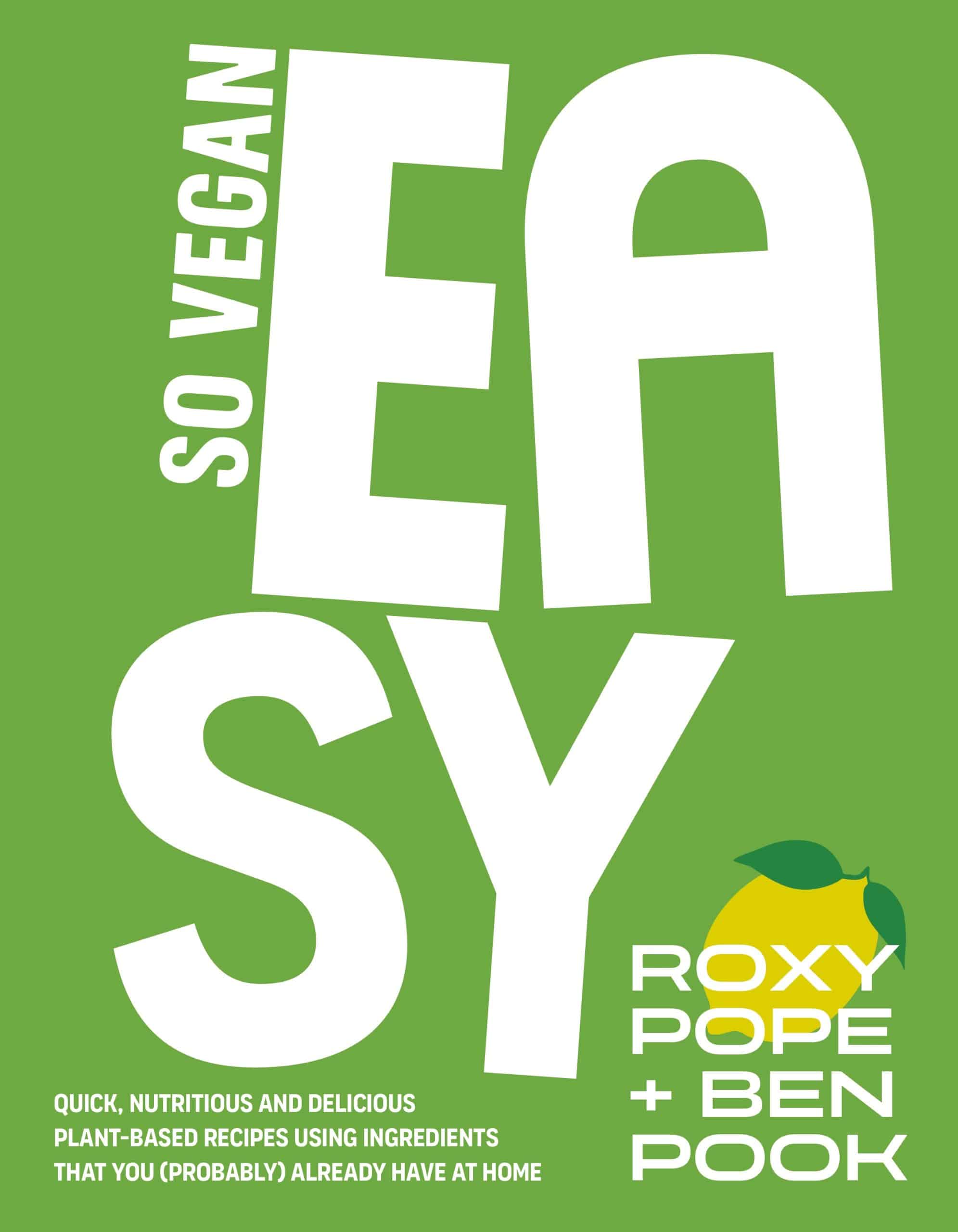 9780241617564 So Vegan: EASY: Quick, nutritious and delicious plant-based recipes using ingredients that you (probably) already have at home