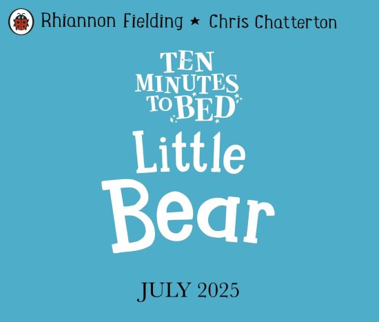 Ten Minutes to Bed: Little Bear