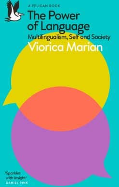 The Power of Language: Multilingualism, Self and Society