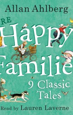 More Happy Families: 9 Classic Tales