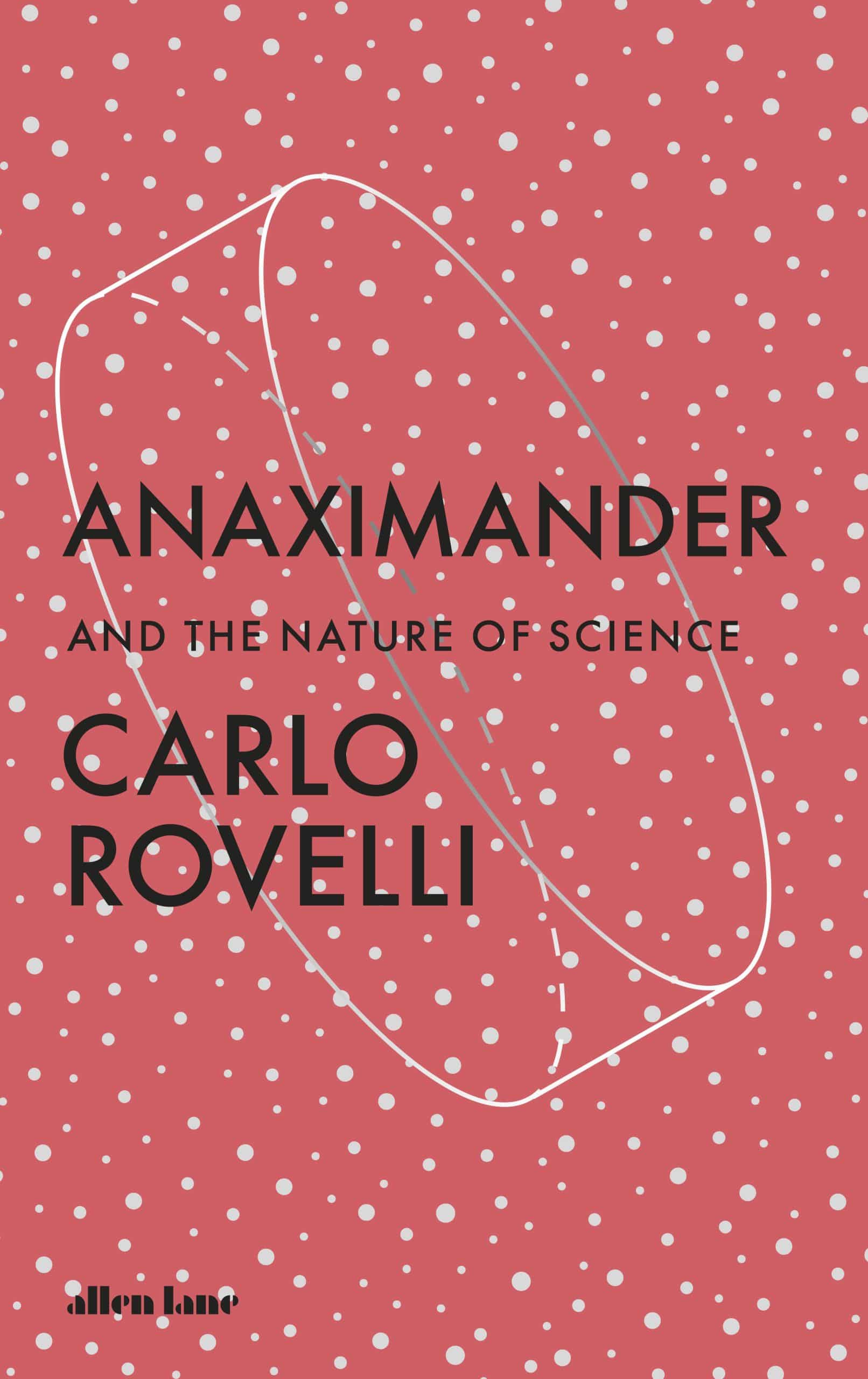 9780241635049 Anaximander: And the Nature of Science
