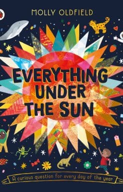Everything Under the Sun: a curious question for every day of the year