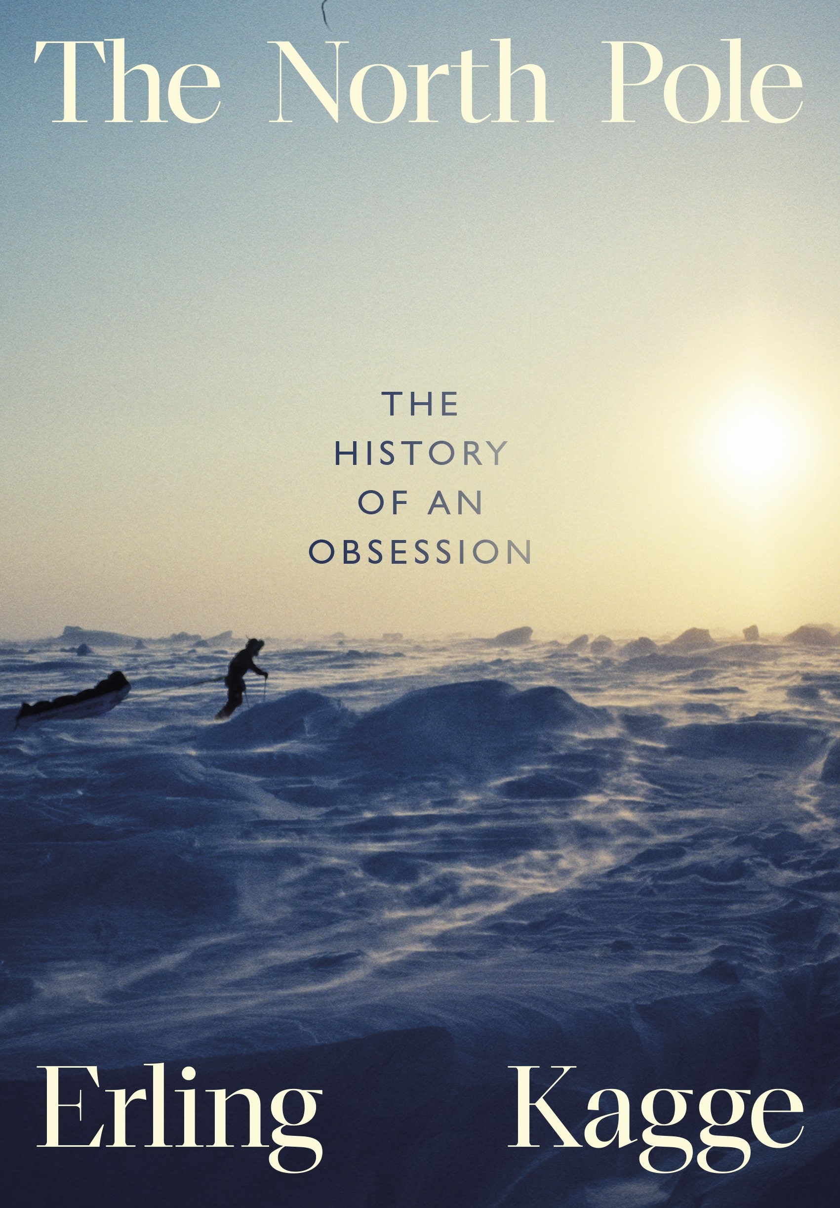 9780241645833 The North Pole: The History of an Obsession