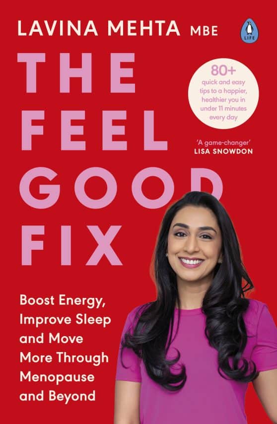 The Feel Good Fix: Boost Energy, Improve Sleep and Move More Through Menopause and Beyond