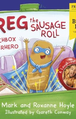 Greg the Sausage Roll: Lunchbox Superhero: A World Book Day 2024 mini book