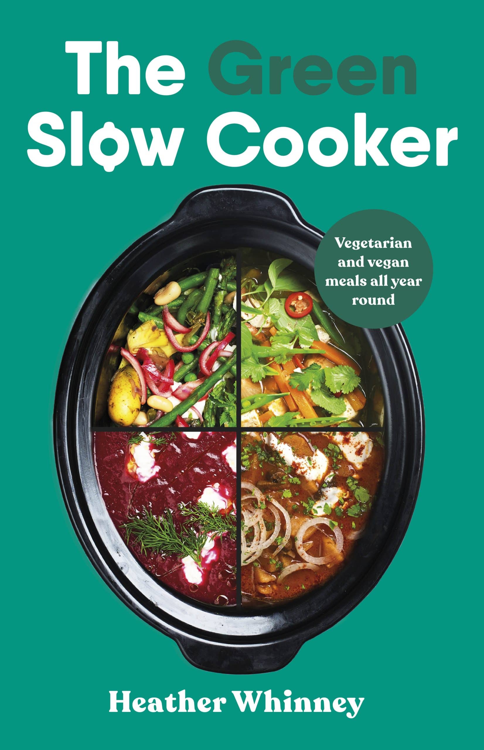 9780241672518 The Green Slow Cooker: Vegetarian and vegan meals all year round