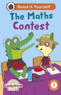 Ladybird Class - The Maths Contest:  Read It Yourself - Level 1 Early Reader